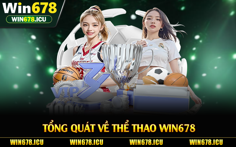 Tổng quát về thể thao Win678